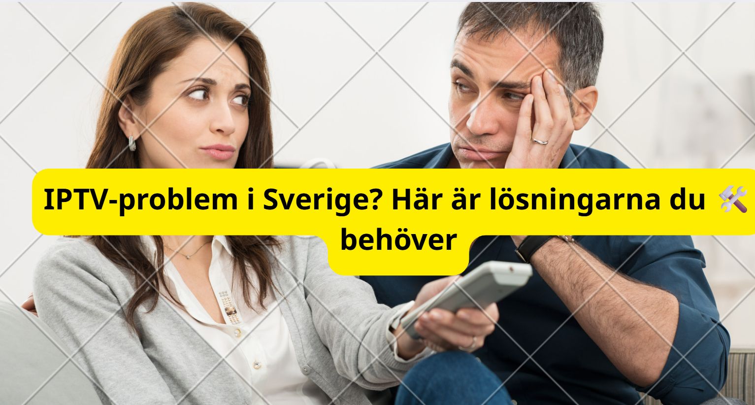 IPTV problem i Sverige Här är lösningarna du behöver