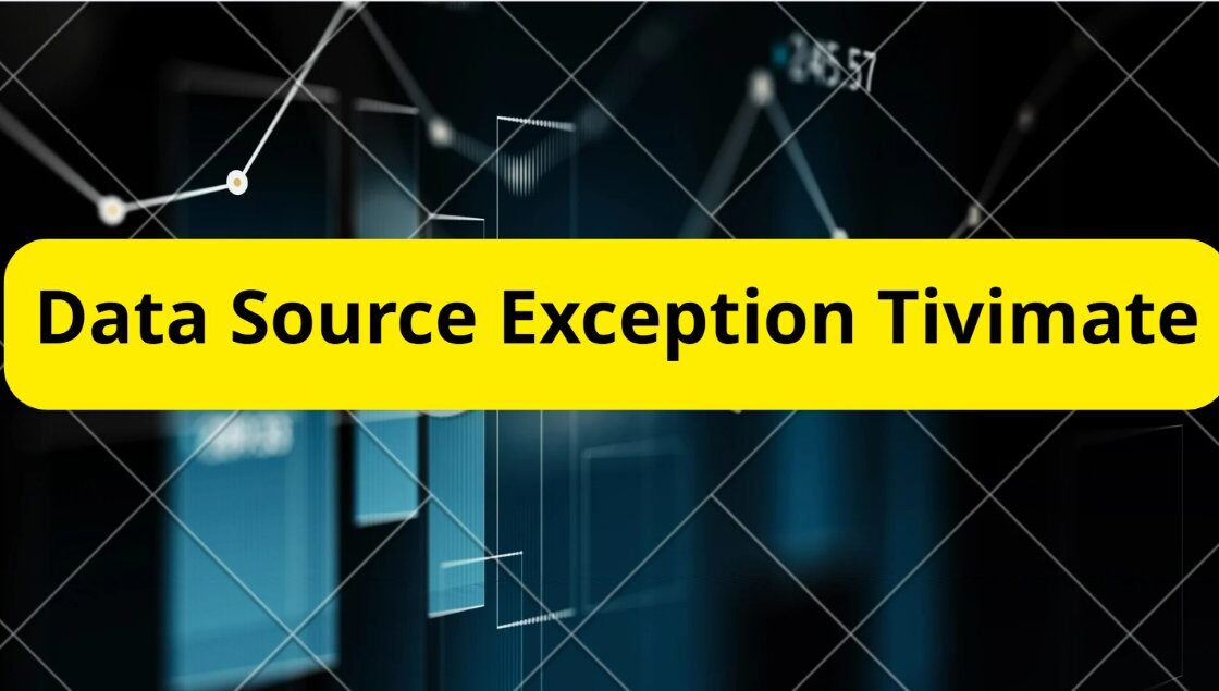 Data Source Exception Tivimate
