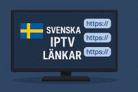 Svenska IPTV-länkar: Vad du behöver veta innan du börjar